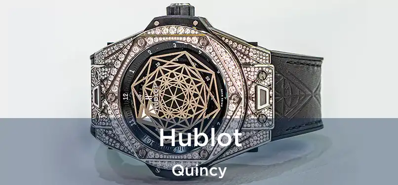  Hublot Quincy