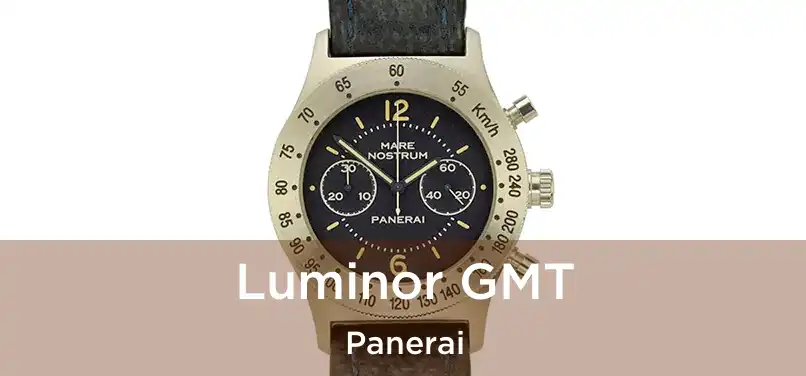  Luminor GMT Panerai