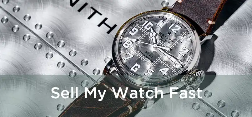  Sell My Watch Fast 